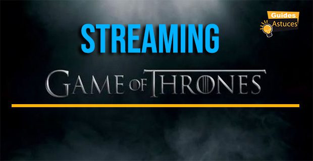 ﻿Streaming game of thrones