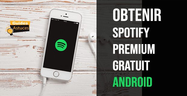 Spotify premium gratuit Android