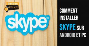 Comment installer skype