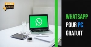 WhatsApp pour PC gratuit