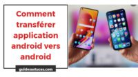 Comment transférer application android vers android