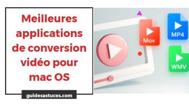 Meilleures applications de conversion vidéo pour mac OS
