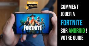 jouer a fortnite sur android