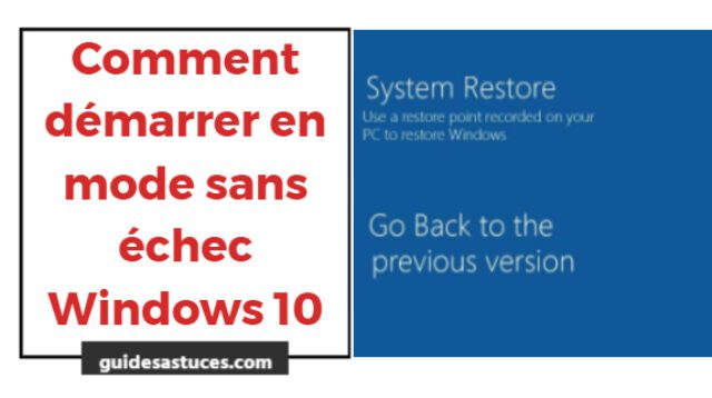 Comment démarrer en mode sans échec Windows 10